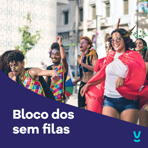 Bloco dos Sem Filas 🎉 🎊